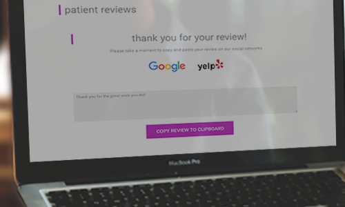 Automating your patient communications can also contribute to dental SEO efforts by boosting client reviews, particularly benefiting local search optimization.